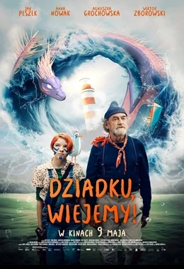 DZIADKU, WIEJEMY!