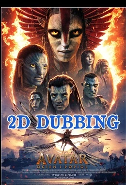 AVATAR: OGIEŃ I POPIÓŁ 2D dubbing