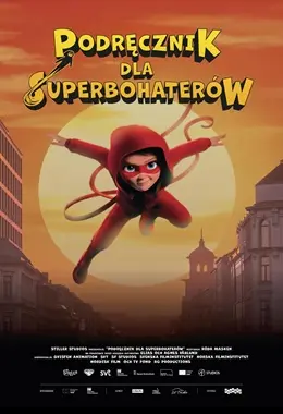 PODRĘCZNIK DLA SUPERBOHATERÓW